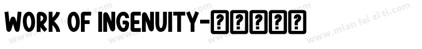 Work of ingenuity字体转换